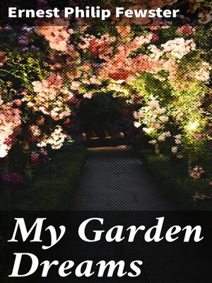 cover image of My Garden Dreams